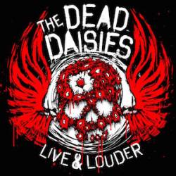 The Dead Daisies : Live and Louder